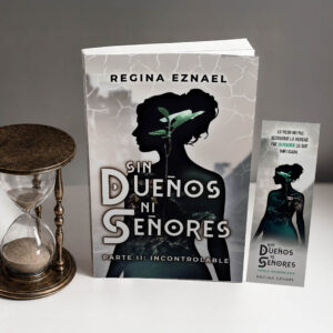 Sin dueños ni señores – Parte 2: Incontrolable